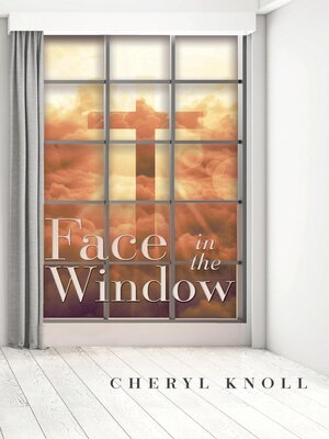 cover image of Face in the Window